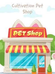 Cultivation Pet Shop