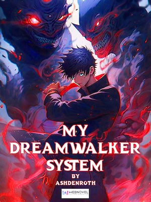 My Dreamwalker System