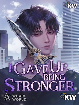 I Gave Up Being Stronger